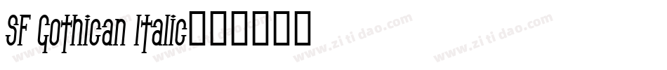 SF Gothican Italic字体转换